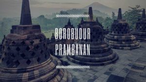 Borobudur, Merapi Jeep, Prambanan borobudur-prambanan